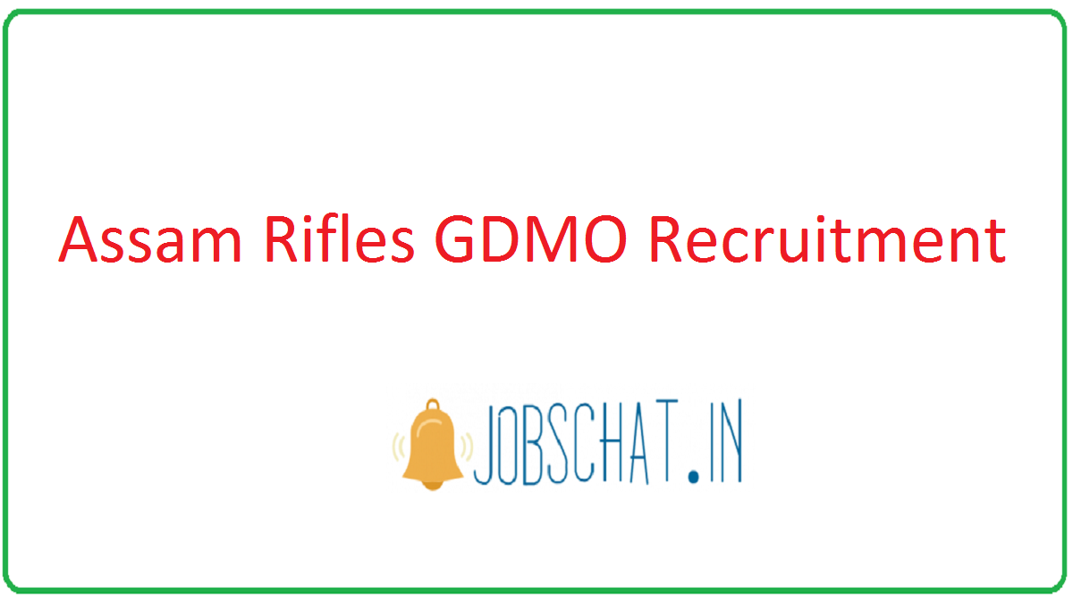 Assam Rifles GDMO Recruitment
