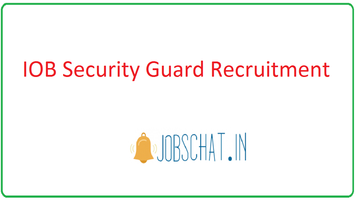 IOB Security Guard Recruitment