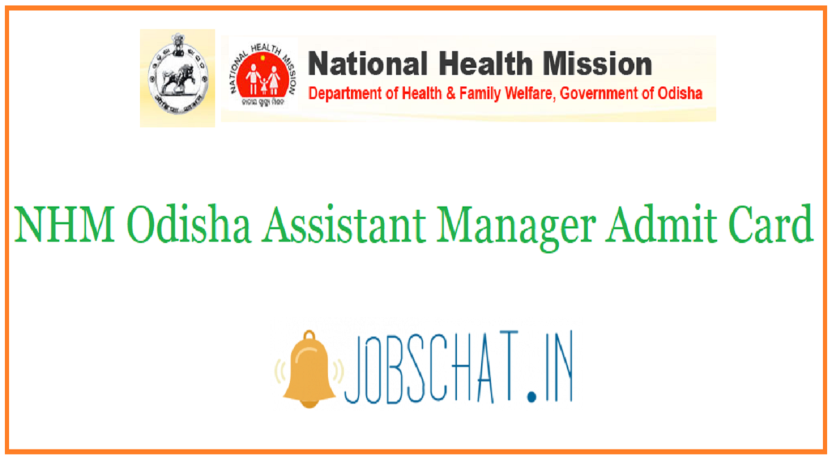 NHM Odisha Assistant Manager Admit Card