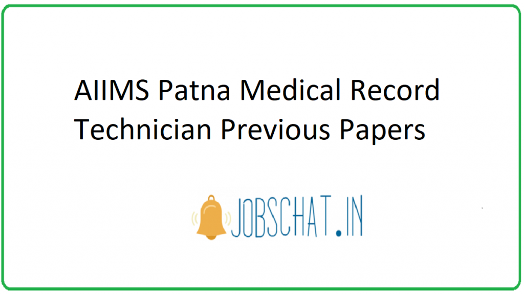 AIIMS Patna Medical Record Technician Previous Papers