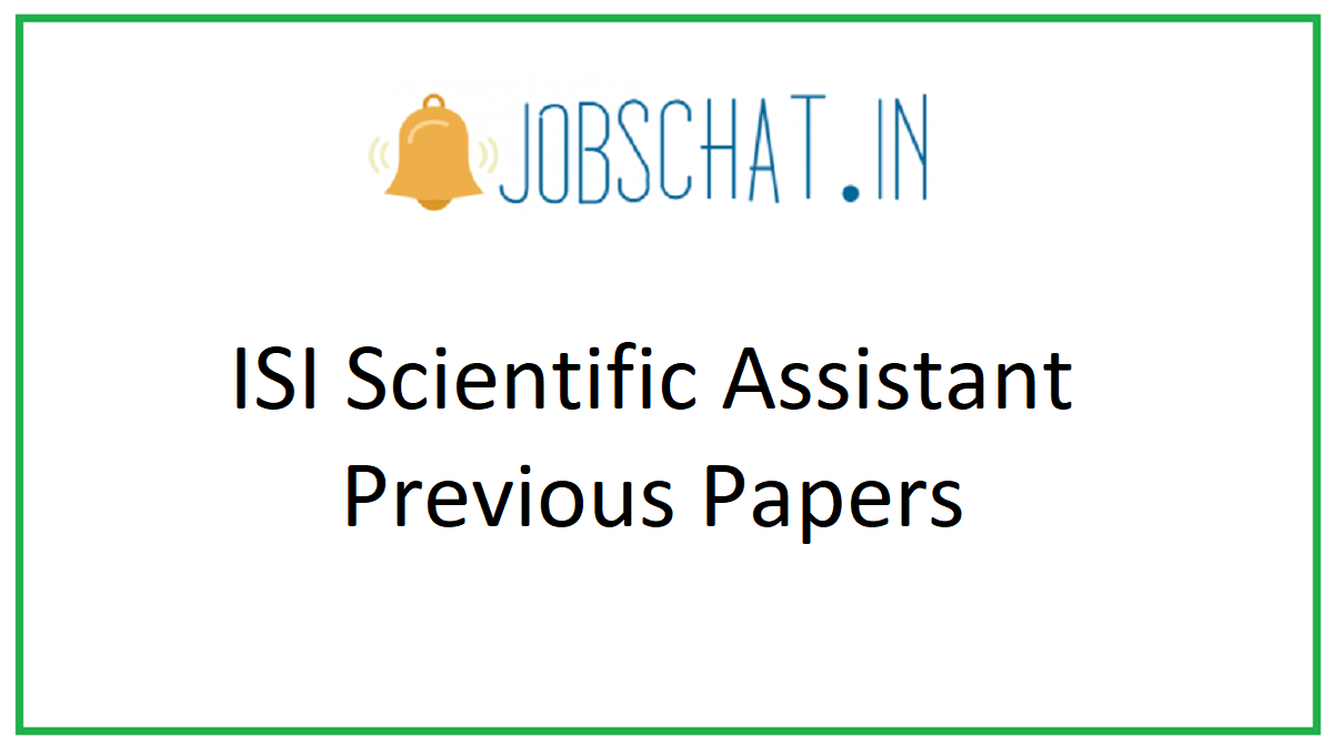 ISI Scientific Assistant Previous Papers