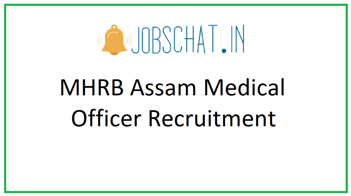 MHRB Assam Medical Officer Recruitment 