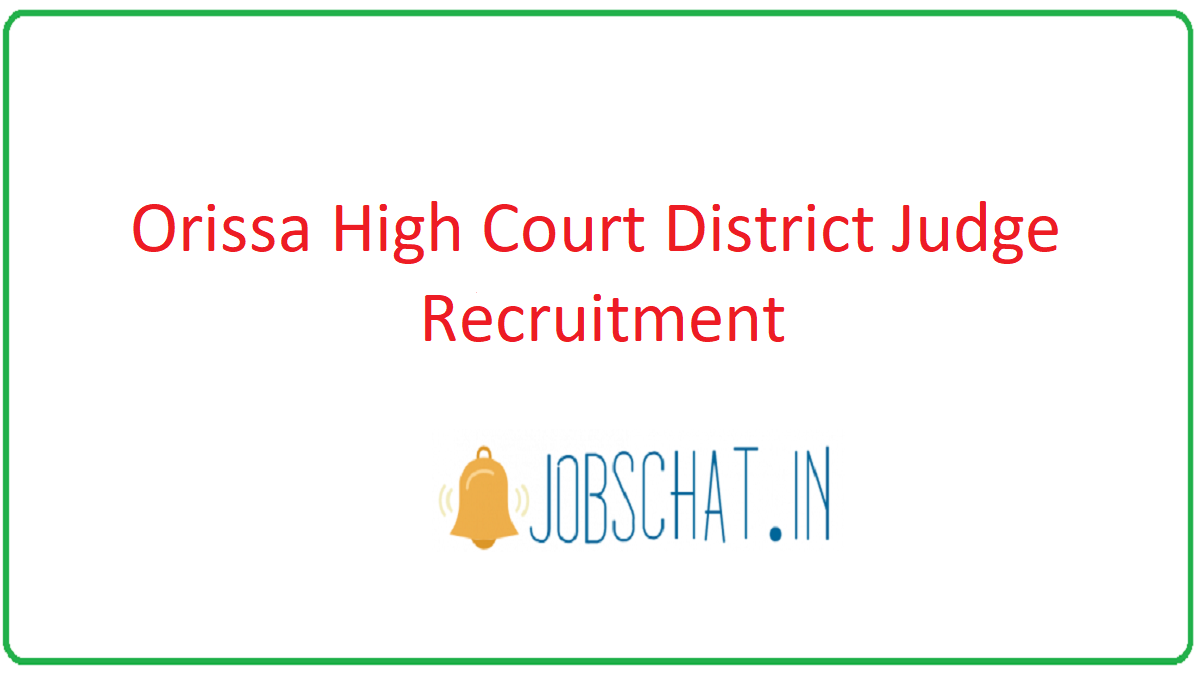 Orissa High Court District Judge Recruitment