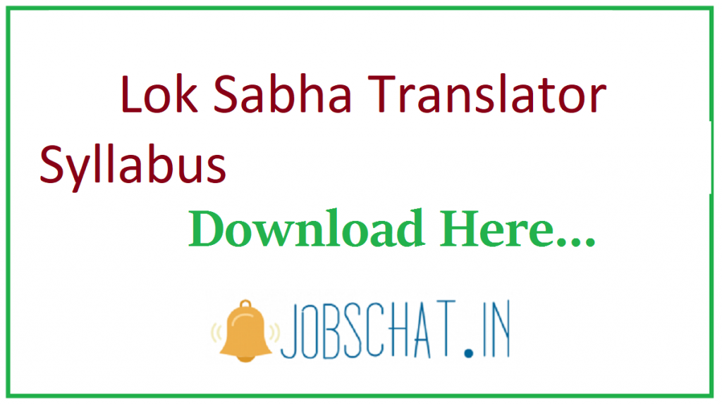 Lok Sabha Translator Syllabus