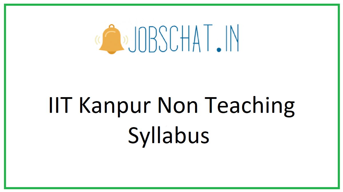 IIT Kanpur Non Teaching Syllabus 