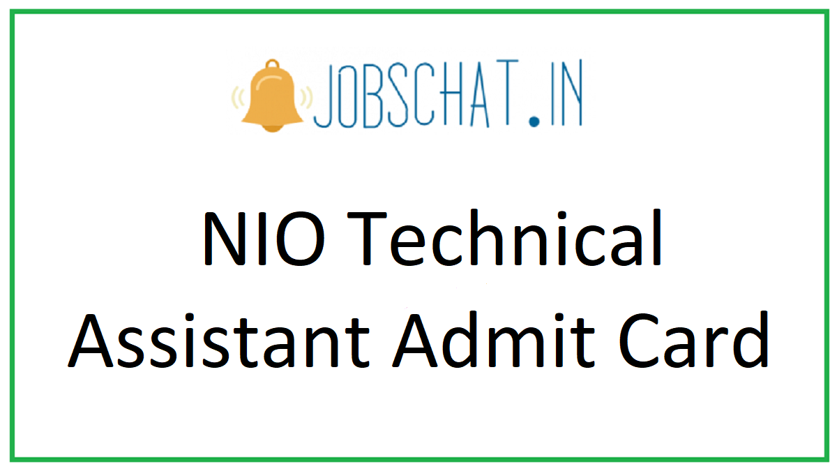 NIO Technical Assistant Admit Card 