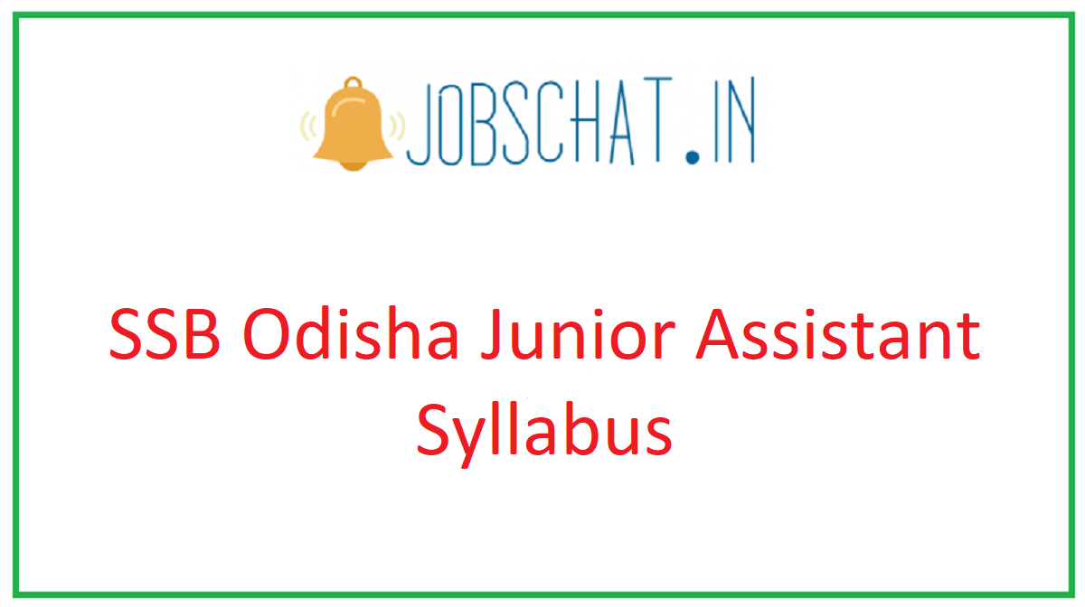 SSB Odisha Junior Assistant Syllabus 