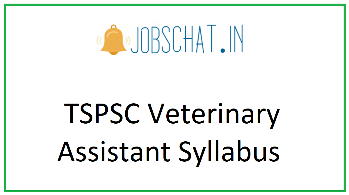 TSPSC Veterinary Assistant Syllabus