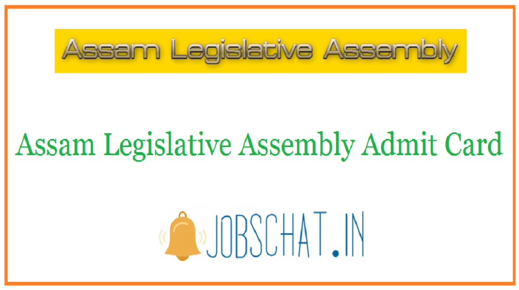 Assam Legislative Assembly Admit Card