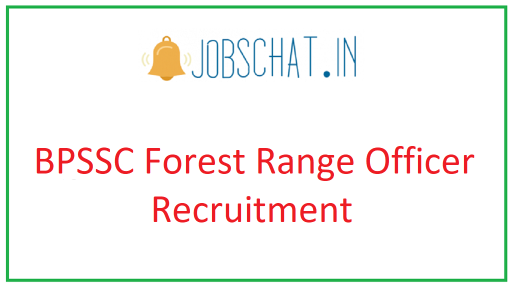 BPSSC Forest Range Officer Recruitment