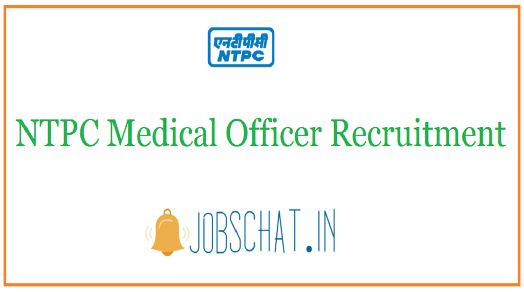 NTPC Medical Officer Recruitment