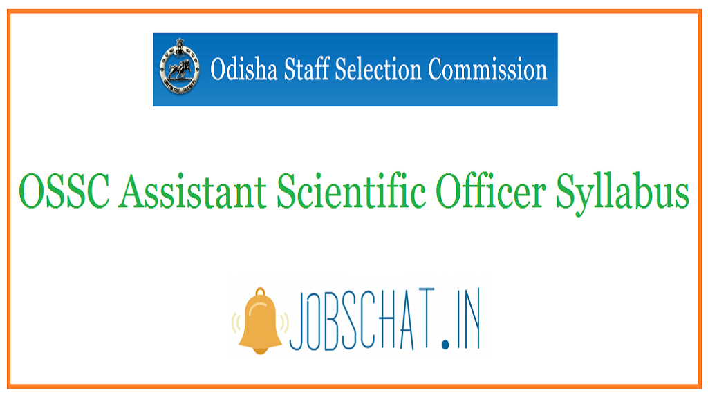 OSSC Assistant Scientific Officer Syllabus