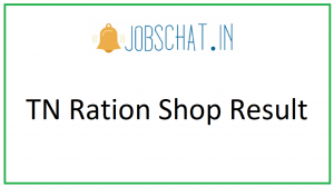 TN Ration Shop Result 2020 | TNCSC Salesman, Packer Merit List