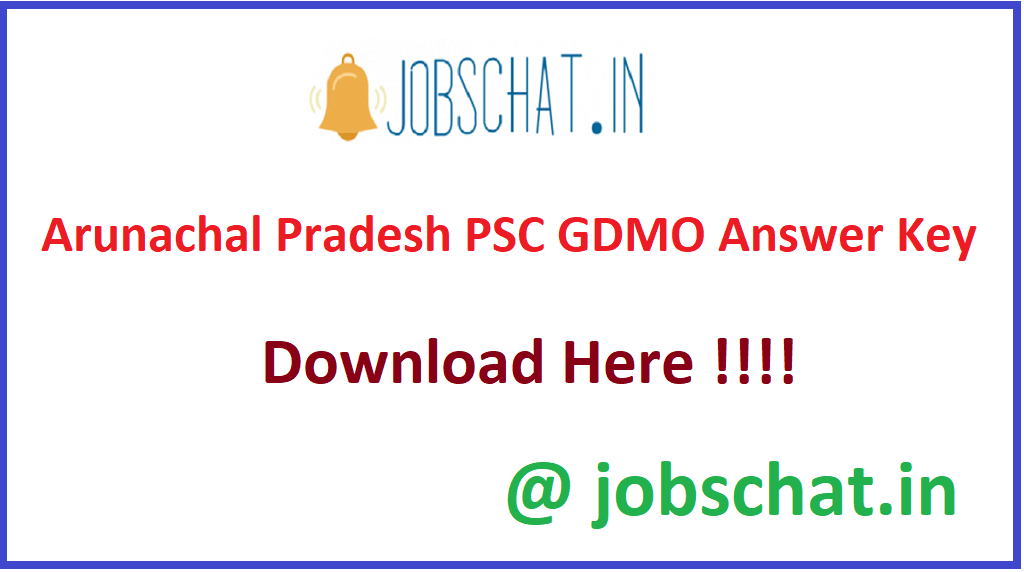 Arunachal Pradesh PSC GDMO Answer Key