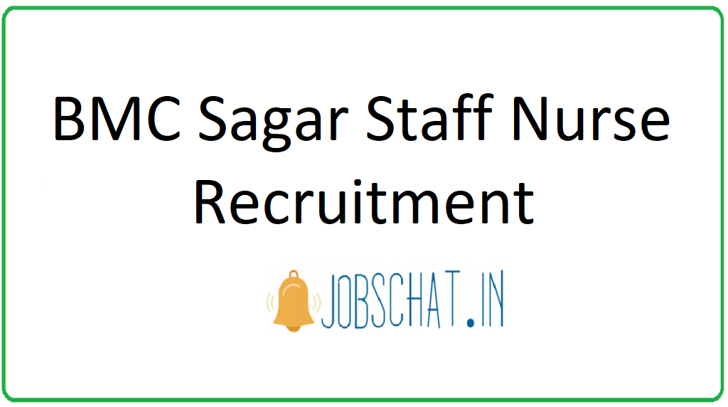 BMC Sagar Staff Nurse Recruitment 