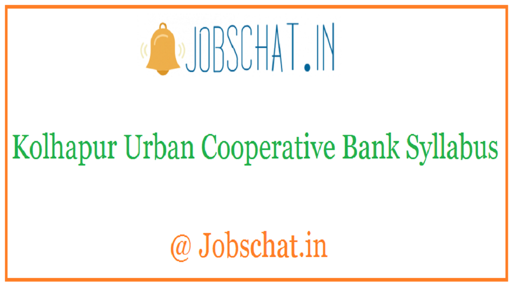 Kolhapur Urban Cooperative Bank Syllabus