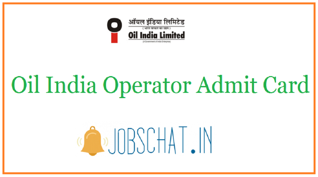 Oil India Operator Admit Card