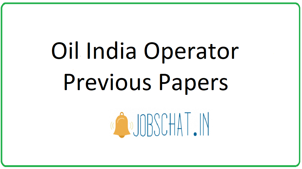 Oil India Operator Previous Papers