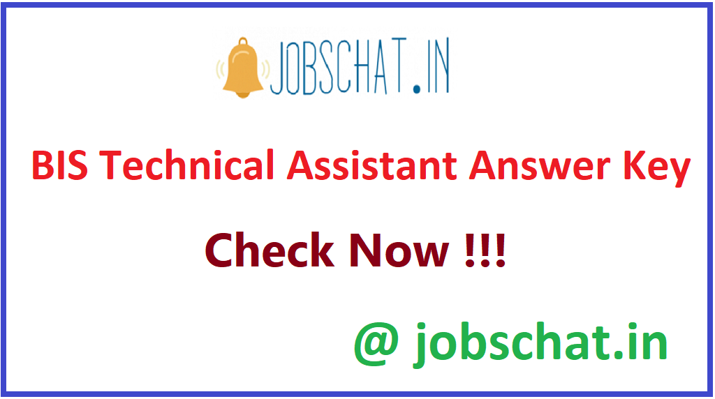 BIS Technical Assistant Answer Key