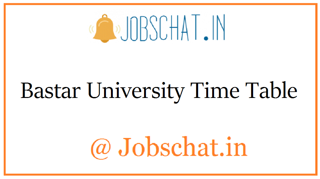 Bastar University Time Table 2020 Check Exam Dates