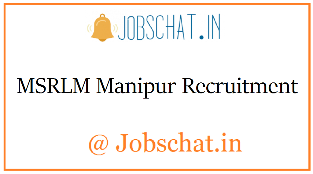 MSRLM Manipur Recruitment 