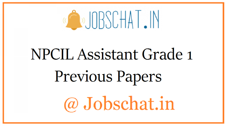 NPCIL Assistant Grade 1 Previous Papers - Model Papers