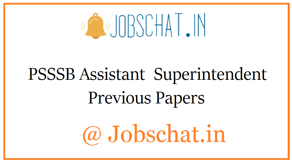 PSSSB Assistant Superintendent Previous Papers