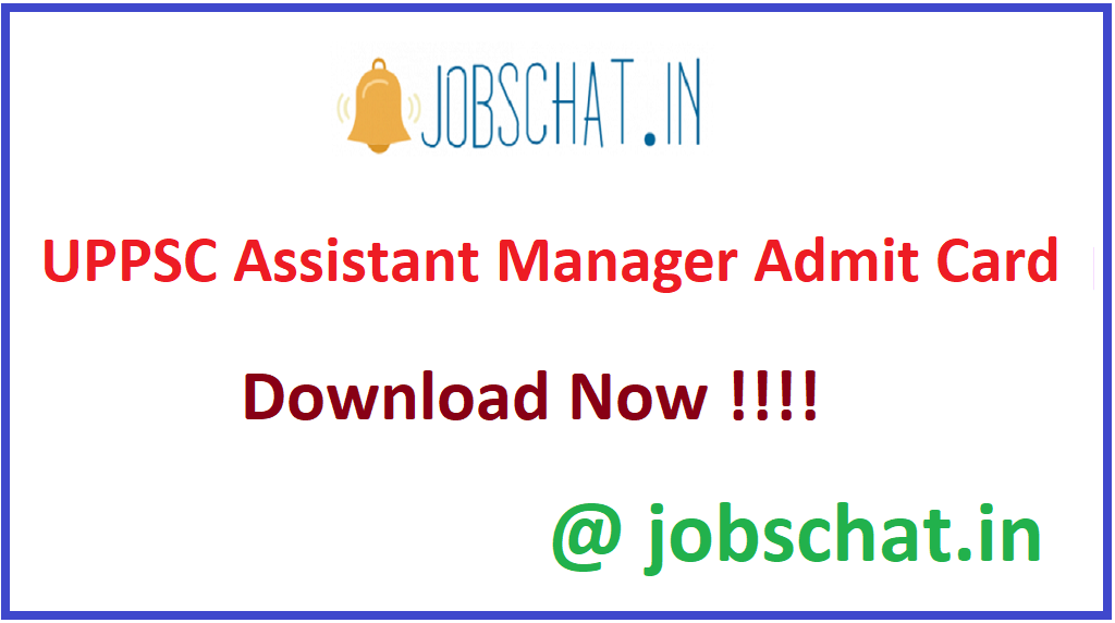 UPPSC Assistant Manager Admit Card