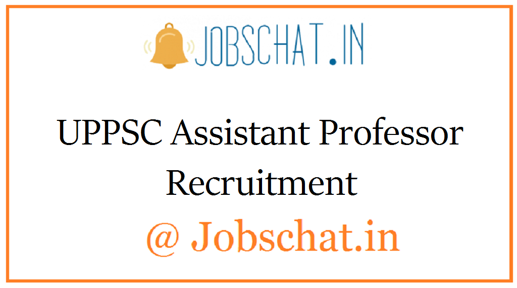 UPPSC Assistant Professor Recruitment 