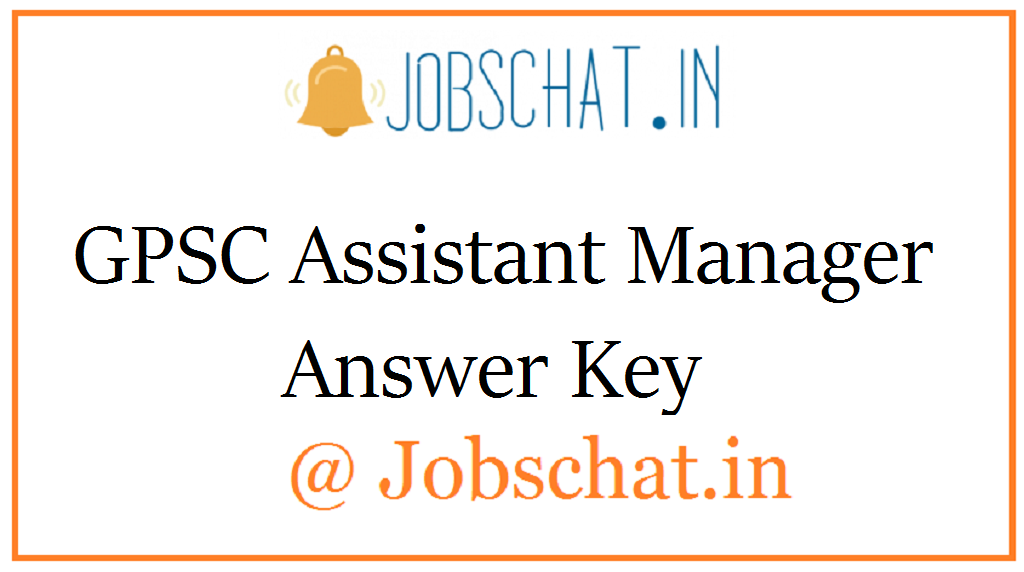 GPSC Assistant Manager Answer Key 