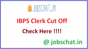 IBPS Clerk Cut Off 2021 - Clerk Mains Cut Off Marks