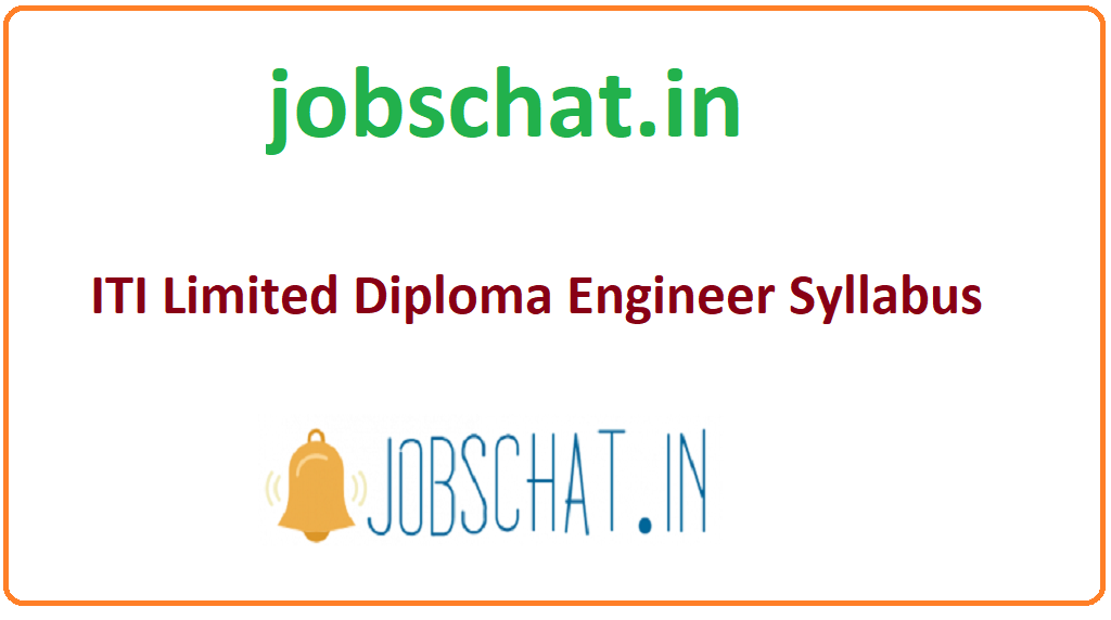 ITI Limited Diploma Engineer Syllabus 2020 - Exam Pattern