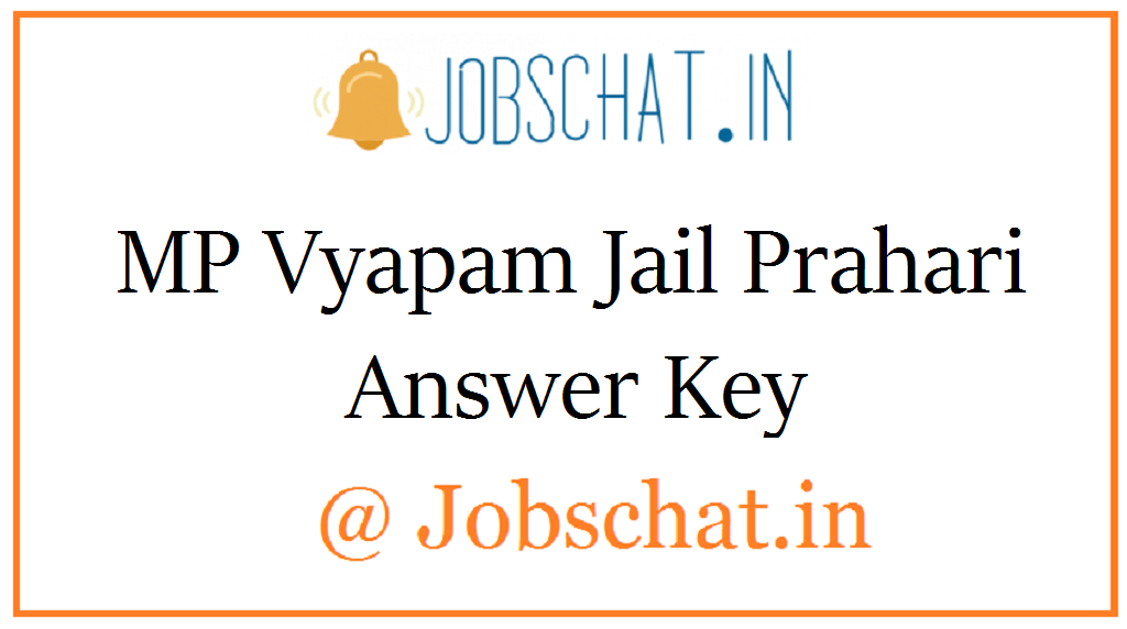 MP Vyapam Jail Prahari Answer Key 