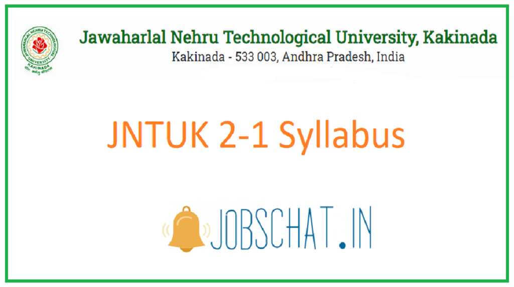 JNTUK 2 1 Syllabus 2022 Check JNTU Kakinada 2 1 B.Tech B