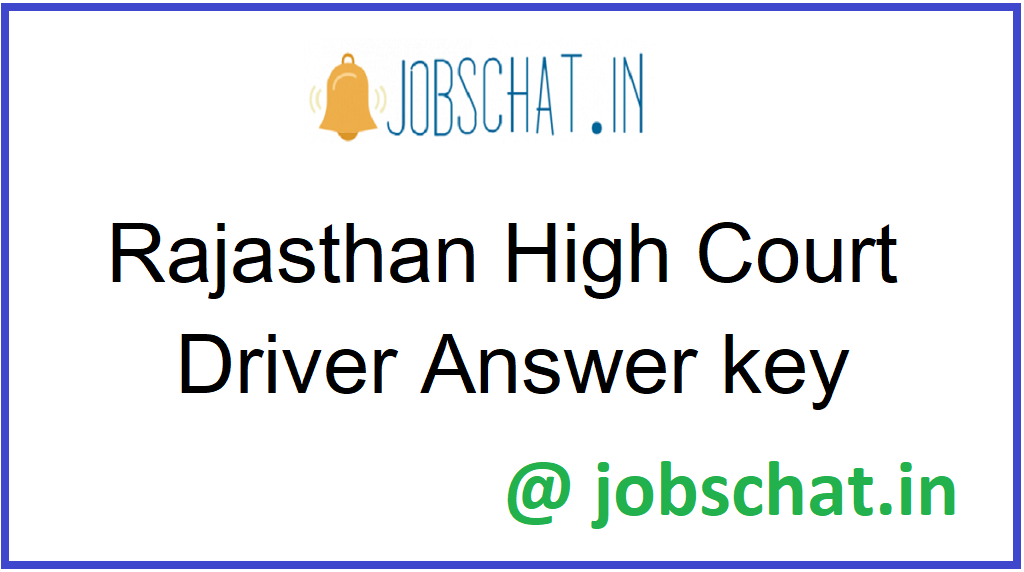 Rajasthan High Court Driver Answer key 