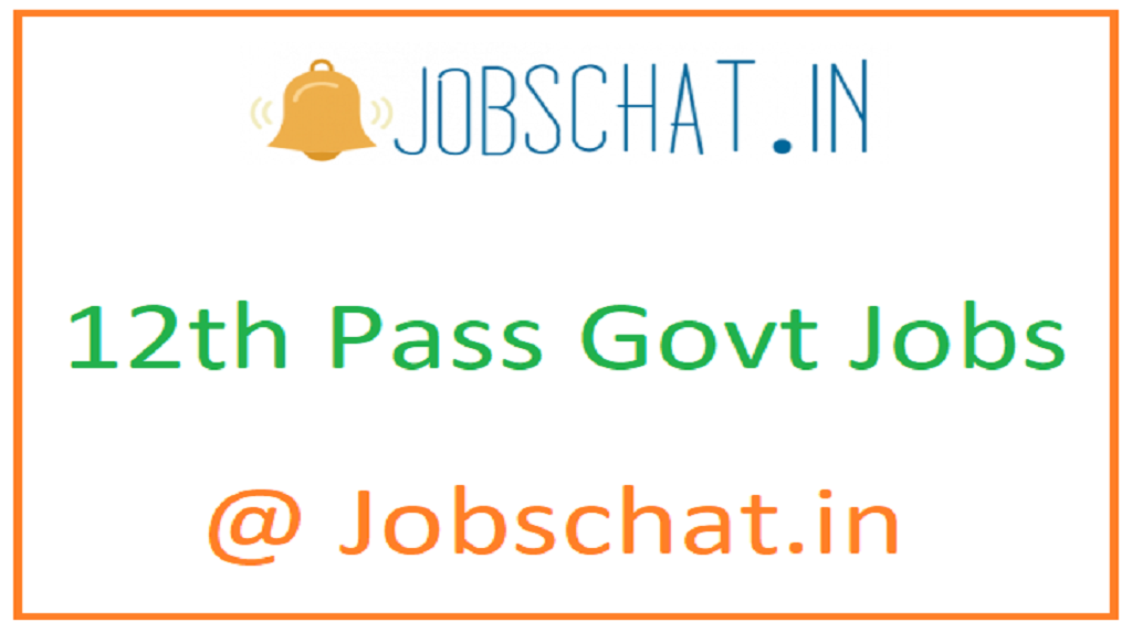 12th Pass Govt Jobs