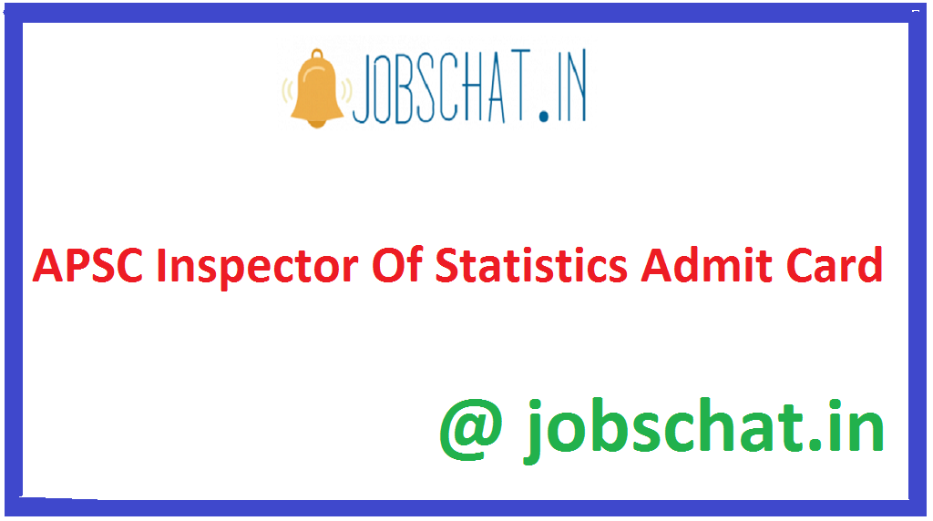APSC Inspector Of Statistics Admit Card
