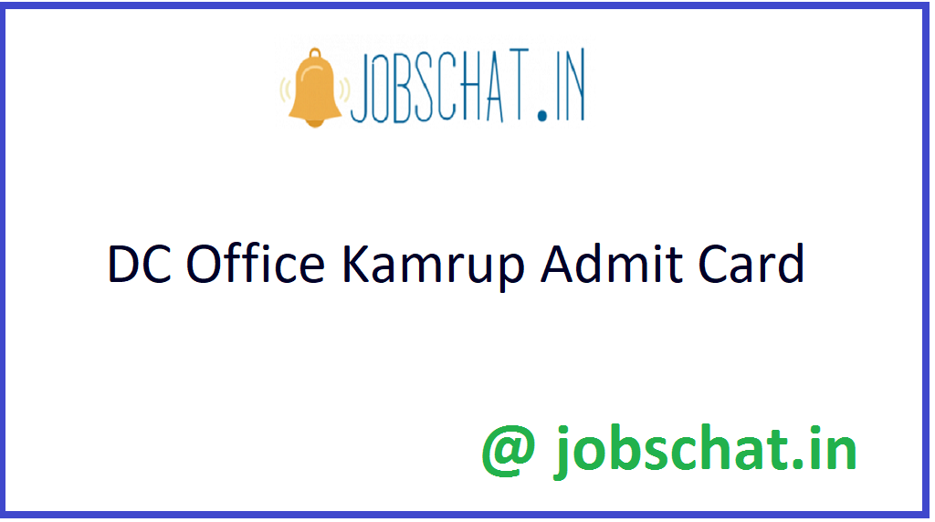 DC Office Kamrup Admit Card
