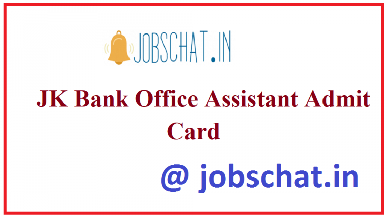 JK Bank Office Assistant Admit Card 2021 Out - Exam Date