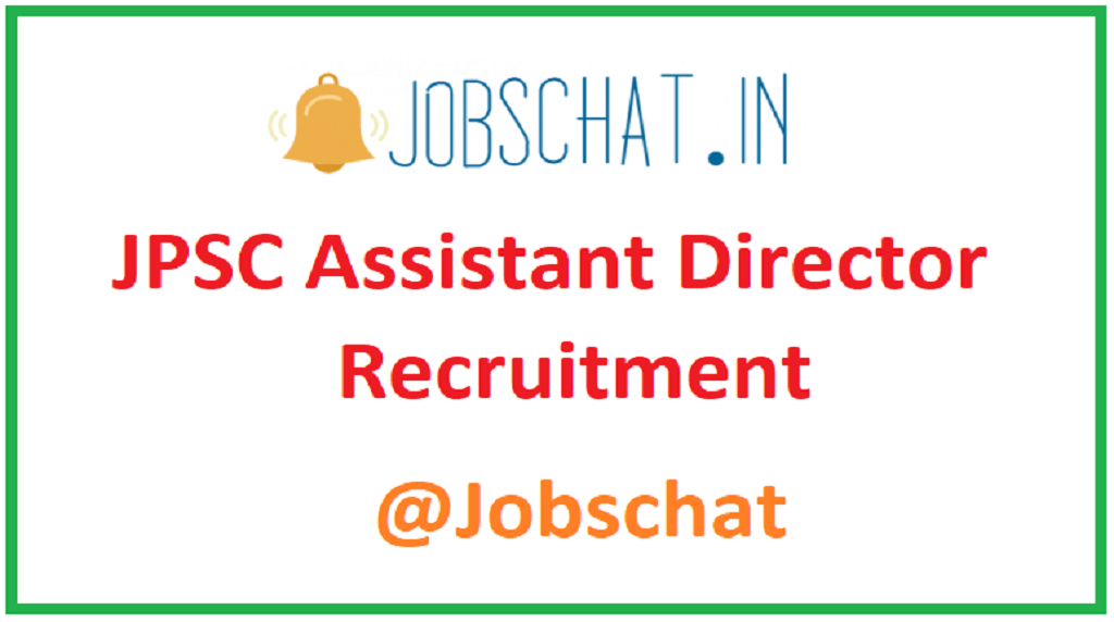JPSC Assistant Director Recruitment