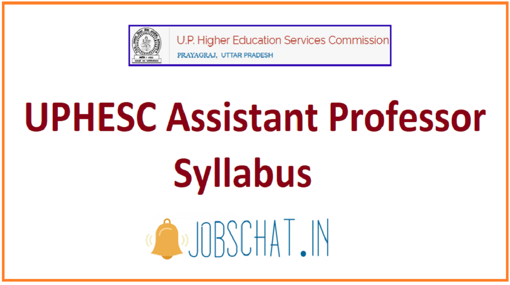 UPHESC Assistant Professor Syllabus 