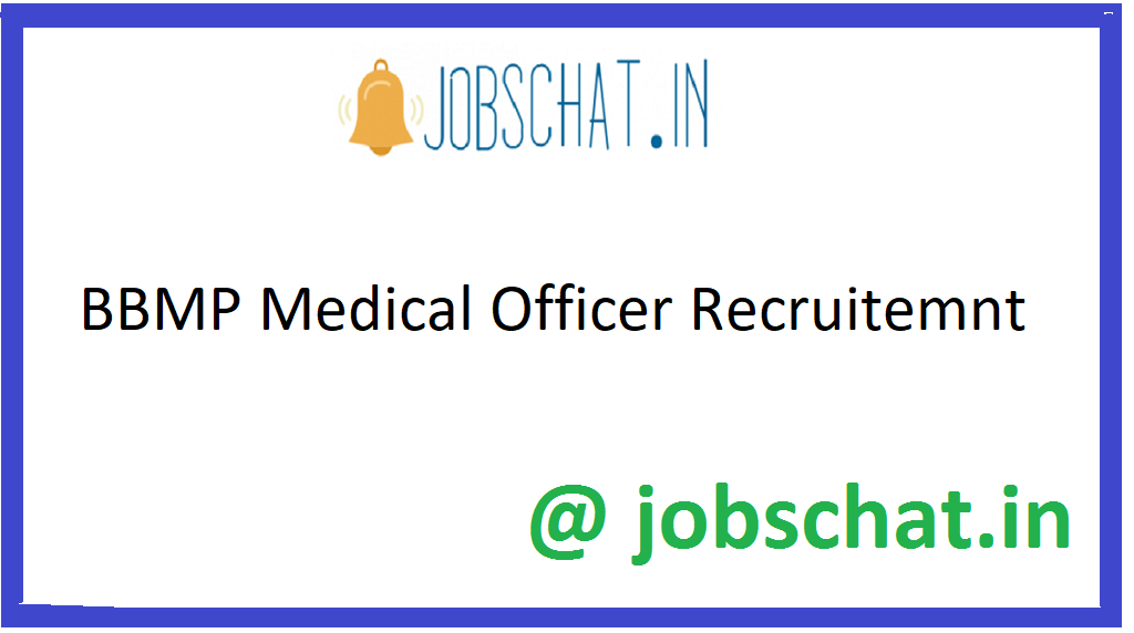 BBMP Medical Officer Recruitment