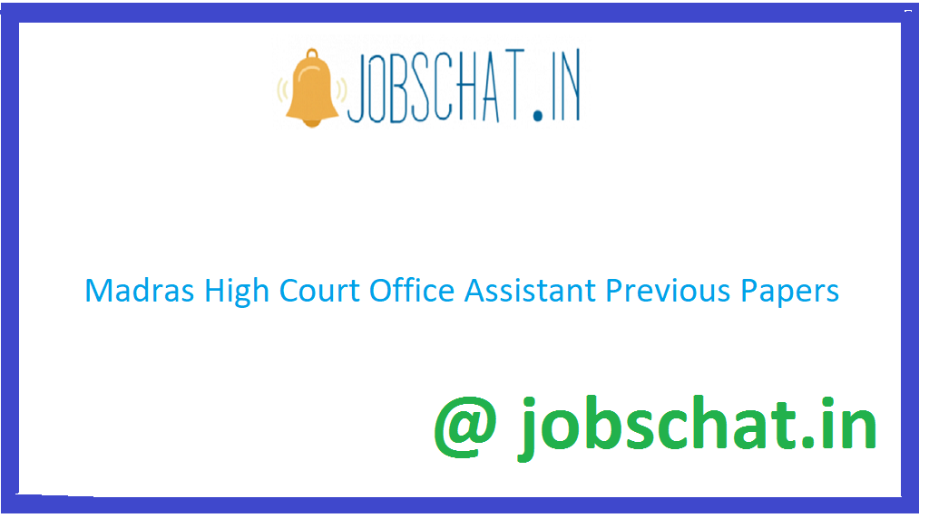 Madras High Court Office Assistant Previous Papers