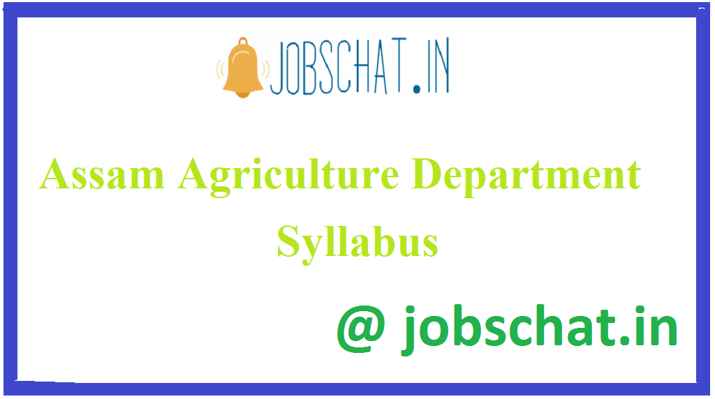 Assam Agriculture Department Syllabus