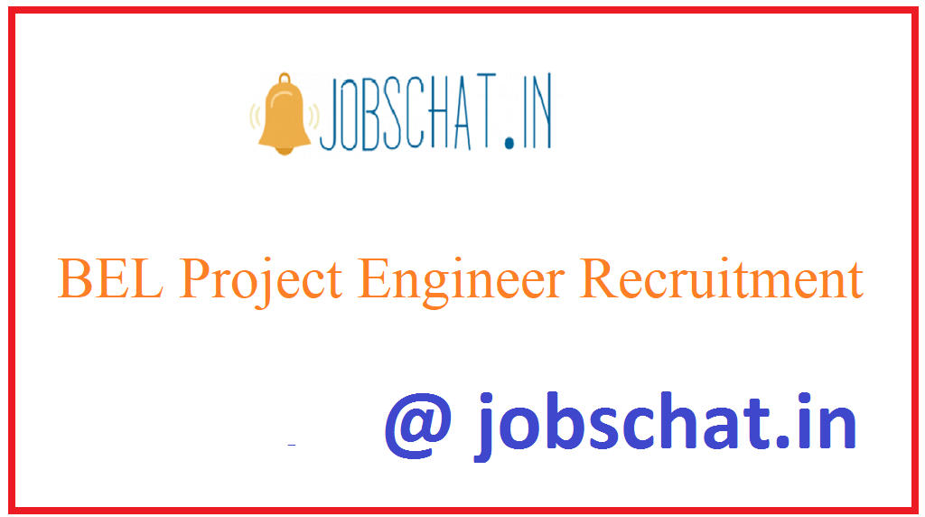 BEL Project Engineer Recruitment
