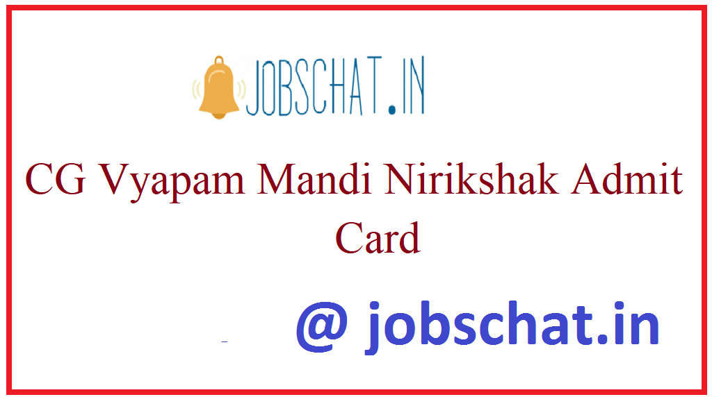 CG Vyapam Mandi Nirikshak Admit Card