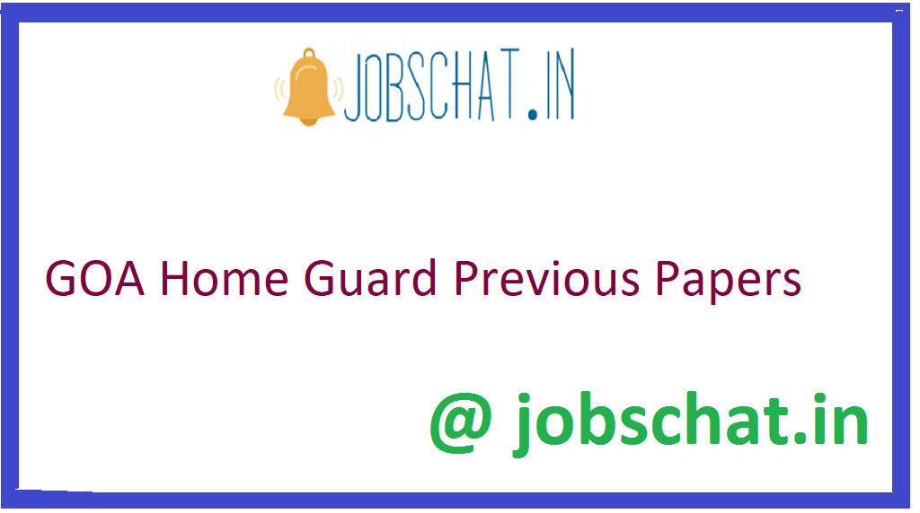 GOA Home Guard Previous Papers