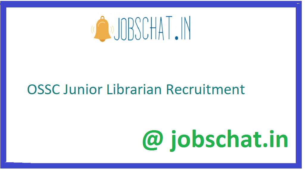 OSSC Junior Librarian Recruitment