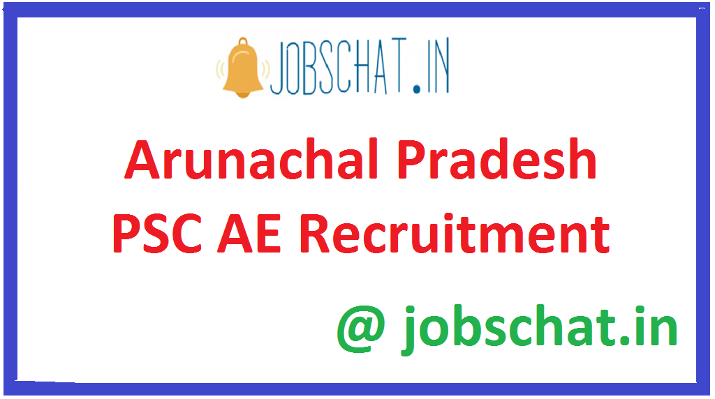 Arunachal Pradesh PSC AE Recruitment