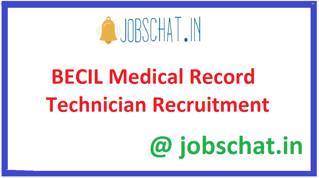 BECIL Medical Record Technician Recruitment